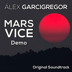 Mars Vice Demo Ścieżka dźwiękowa (Álex Garcigregor) - Okładka CD