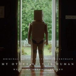 My Other Suit Is Human Ścieżka dźwiękowa (Sarah Playford) - Okładka CD