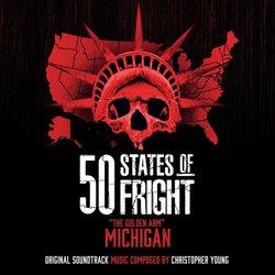 50 States of Fright: The Golden Arm サウンドトラック (Christopher Young) - CDカバー
