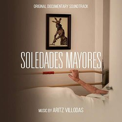 Soledades Mayores Trilha sonora (Aritz Villodas) - capa de CD