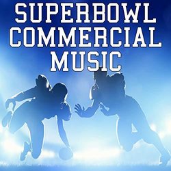 Superbowl Commercial Music Ścieżka dźwiękowa (Various artists) - Okładka CD