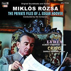 The Private Files of J. Edgar Hoover / Lydia / Crisis Soundtrack (Mikls Rzsa) - CD cover