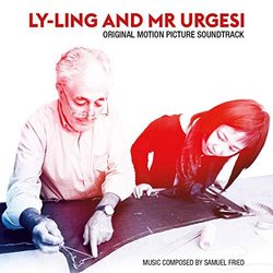 Ly-Ling And Mr Urgesi Soundtrack (Samuel Fried) - CD cover