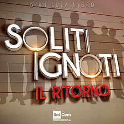 I Soliti ignoti - il ritorno Ścieżka dźwiękowa (Gian Luca Nigro) - Okładka CD