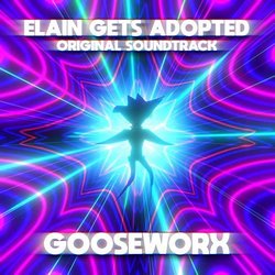Elain Gets Adopted サウンドトラック (Gooseworx ) - CDカバー