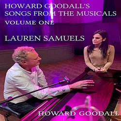 Howard Goodall's Songs from the Musicals Volume One Soundtrack (Howard Goodall, Lauren Samuels) - CD cover