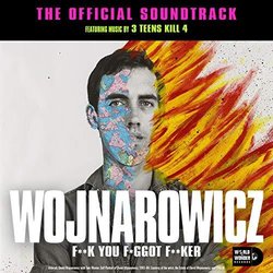 Wojnarowicz 声带 (3 Teens Kill 4, David Wojnarowicz) - CD封面