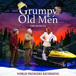Grumpy Old Men: The Musical サウンドトラック (Neil Berg 	, Nick Meglin) - CDカバー