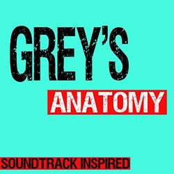 Grey's Anatomy Soundtrack Inspired Colonna sonora (Various artists) - Copertina del CD