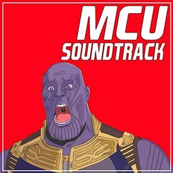 MCU Soundtrack Inspired Soundtrack (Various artists) - CD cover