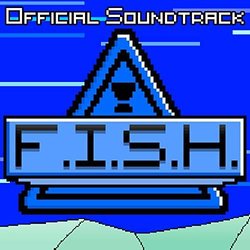 F.I.S.H. Soundtrack (Timotainment ) - CD cover