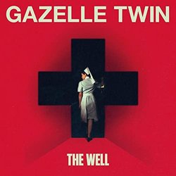 The Well サウンドトラック (Gazelle Twin) - CDカバー