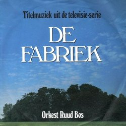 De Fabriek Soundtrack (Ruud Bos) - Cartula