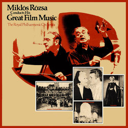 Miklós Rózsa Conducts His Great Film Music Soundtrack (Miklós Rózsa) - Carátula