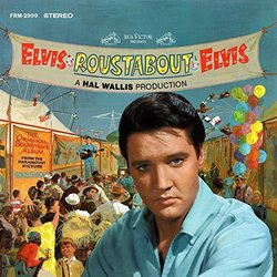 Roustabout Soundtrack (Joseph J. Lilley, Elvis Presley) - CD-Cover