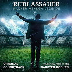 Rudi Assauer: Macher. Mensch. Legende. Soundtrack (Carsten Rocker) - CD cover