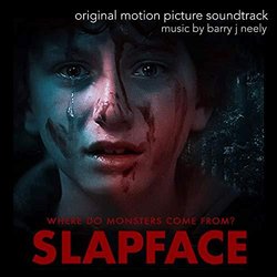 Slapface Soundtrack (Barry J Neely) - CD cover