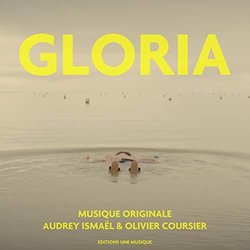 Gloria Soundtrack (Olivier Coursier, Audrey Ismal 	) - CD cover