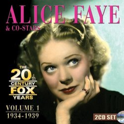 The 20th Century Fox Years Volume 1 - 1934-1939 Soundtrack (Various Artists, Various Artists, Alice Faye) - CD cover