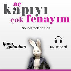 A Kapıyı ok Fenayım: Unut Beni Ścieżka dźwiękowa (Gece Yolculari) - Okładka CD