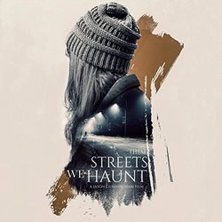 These Streets We Haunt Soundtrack (Andrew Piland) - CD-Cover