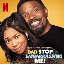 Dad Stop Embarrassing Me!: Dont Embarrass Me Soundtrack (Aaniya Hutchins) - CD cover