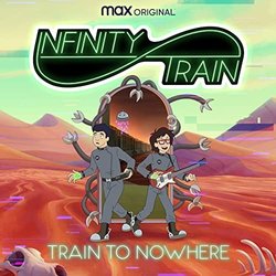 Infinity Train-Book 4: Train to Nowhere Ścieżka dźwiękowa (Various Artists) - Okładka CD