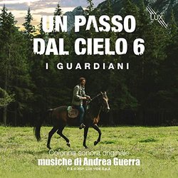 Un Passo dal Cielo 6 - I Guardiani サウンドトラック (Andrea Guerra) - CDカバー