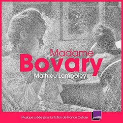 Madame Bovary Trilha sonora (Mathieu Lamboley 	) - capa de CD