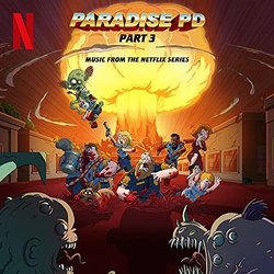 Paradise PD - Part. 3 Colonna sonora (Nicolas Barry, Rene Garza Aldape, Tomas Jacobi, Alejandro Valencia) - Copertina del CD