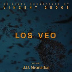 Los Veo サウンドトラック (Vincent Groos) - CDカバー