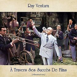 Ray Ventura  Travers Ses Succs De Films Colonna sonora (Ray Ventura) - Copertina del CD
