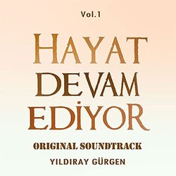 Hayat Devam Ediyor, Vol.1 Colonna sonora (Yıldıray Grgen) - Copertina del CD