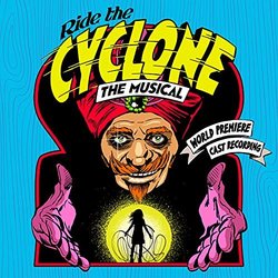 Ride the Cyclone: The Musical Ścieżka dźwiękowa (Brooke Maxwell, Jacob Richmond) - Okładka CD