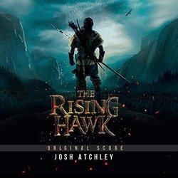 The Rising Hawk Soundtrack (Josh Atchley) - CD-Cover
