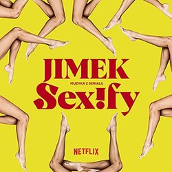 Sexify Ścieżka dźwiękowa (Jimek , Radzimir Debski) - Okładka CD
