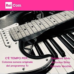 C' tempo per... Ścieżka dźwiękowa (Antonino Silvio, Salvatore Silvio, Carmelo Vecchio) - Okładka CD
