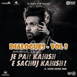 Je Pan Kahish E Sachuj Kahish - Dialogues, Vol. 3 Ścieżka dźwiękowa (Mehul Surti) - Okładka CD