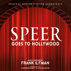 Speer Goes to Hollywood Soundtrack (Christopher Barnett, Frank Ilfman, Jean-Loup Pinson) - CD cover
