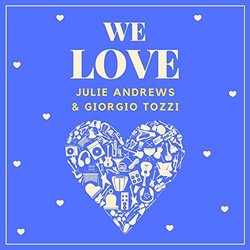 We Love Julie Andrews & Giorgio Tozzi 声带 (Julie Andrews, Giorgio Tozzi) - CD封面