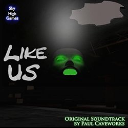 Like Us Soundtrack (Paul Caveworks) - CD cover