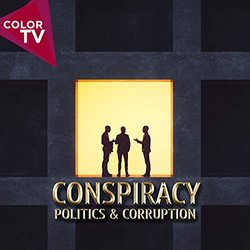Conspiracy - Politics and Corruption Soundtrack (Eleven Triple Two) - CD-Cover
