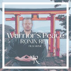 Warrior's Peace サウンドトラック (Ronin Rey) - CDカバー