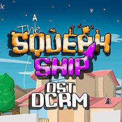 The Squeak Ship サウンドトラック (DCRM ) - CDカバー