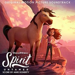 Spirit Untamed Soundtrack (Various Artists, Amie Doherty) - CD-Cover
