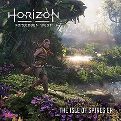 Horizon Forbidden West: The Isle of Spires Colonna sonora (The Flight, Oleksa Lozowchuk, Joris de Man, Niels van der Leest) - Copertina del CD
