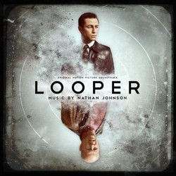 Looper Colonna sonora (Nathan Johnson) - Copertina del CD