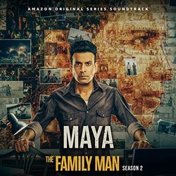 The Family Man Season 2: Maya サウンドトラック (Divya Limbasia, Sachin Sanghvi, Ketan Sodha) - CDカバー