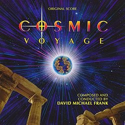 Cosmic Voyage Trilha sonora (David Michael Frank) - capa de CD