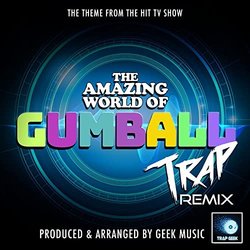 The Amazing World Of Gumball Main Theme Soundtrack (Geek Music) - CD cover
